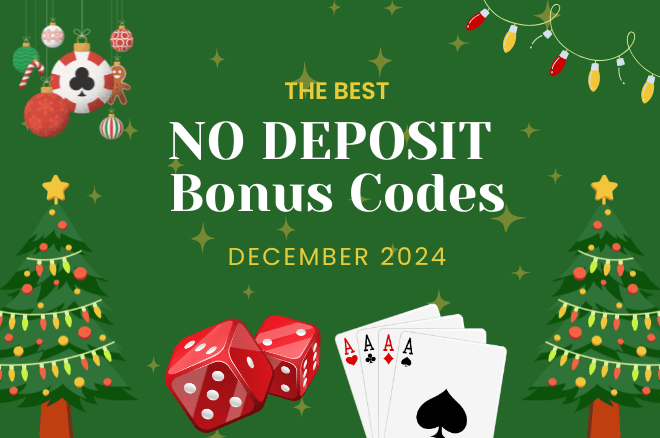 Best No Deposit Bonus Codes December 2024 | Top Casino Offers Best No Deposit Bonus Codes December 2024 | Top Casino Offers